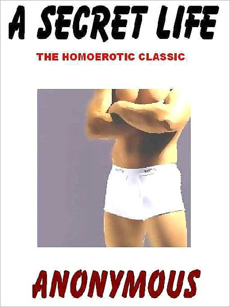 A Secret Life: The Gay Victorian Classic