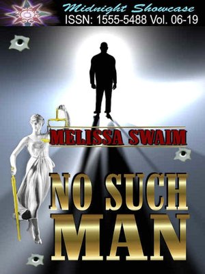 No Such Man [Midnight Showcase, Special Edition--Erotica Novel ISSN 1555-5488 Vol. 06-19]