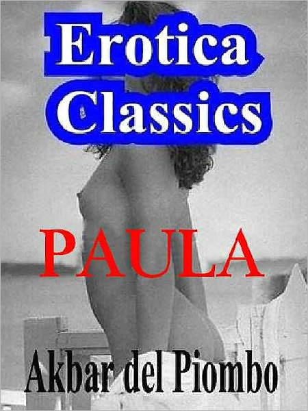 Paula: The Erotic Classic