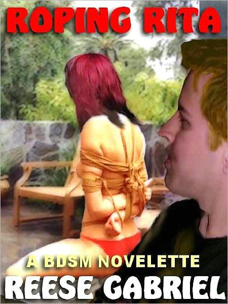 Roping Rita: An Erotic Novelette