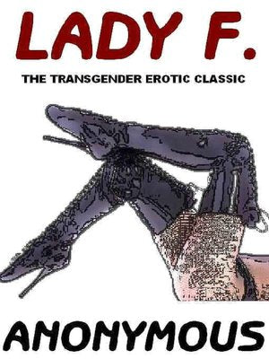 Lady F.: The Erotic Classic