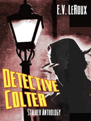Detective Colter [Stalker Anthology]