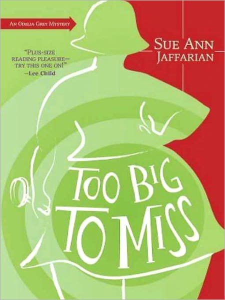 Too Big to Miss (Odelia Grey Series #1)