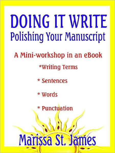 Doing It Write: Putting the Final Polish on Your Manuscript