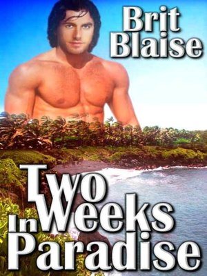 Two Weeks In Paradise