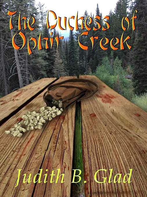 The Duchess of Ophir Creek