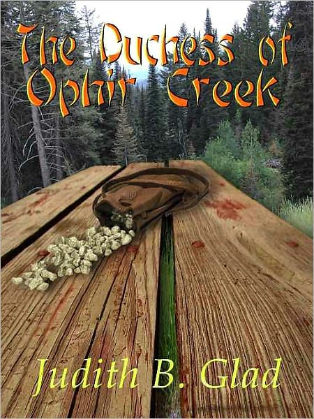 The Duchess of Ophir Creek