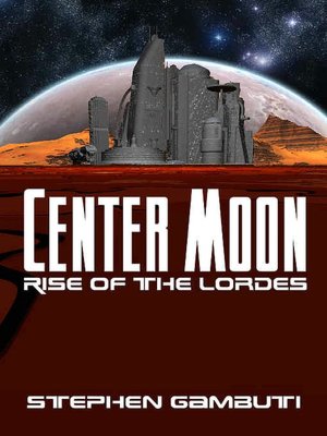 Center Moon: Rise of the Lordes