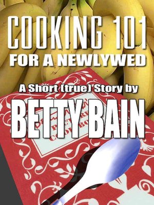 Cooking 101 for a Newlywed [A Short (true) Story]