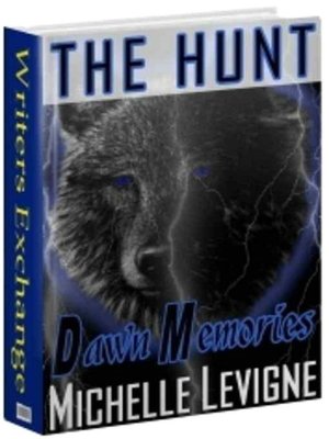The Hunt Book 1: Dawn Memories