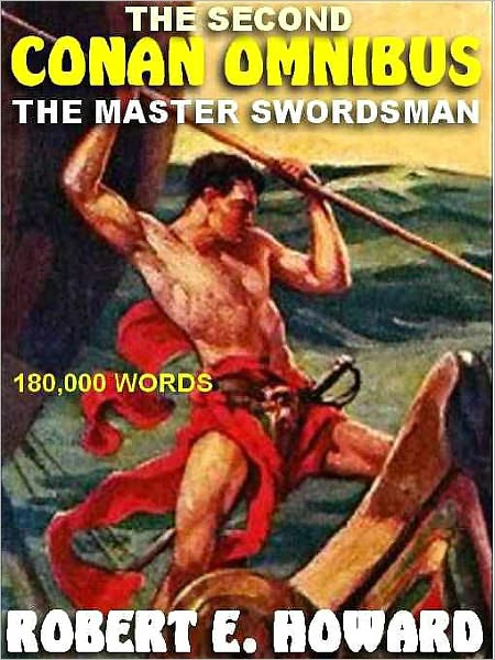 The Second Conan Omnibus: The Master Swordsman