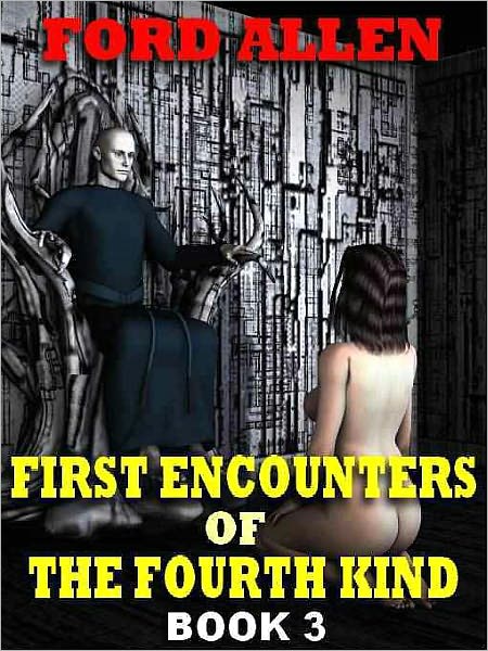 Outer Desires [First Encounters of the Fourth Kind Book 3]