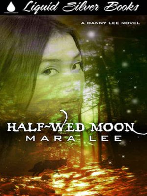 Half Wed Moon [A Danny Lee Novel]