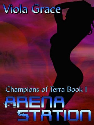 Arena Station [Champions of Terra Book 1]