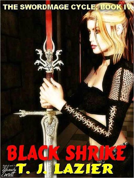 Black Shrike [The Swordmage Cycle IV]