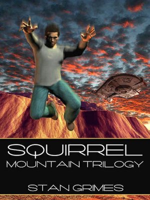 Squirrel Mountain Trilogy [Complete]