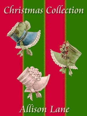 Allison Lane's Christmas Collection [Second Chance: Three Best Friends Series Book 3]