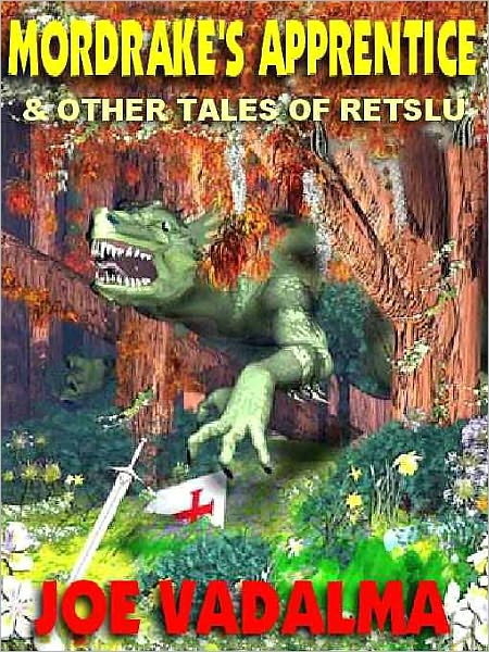 Mordrake's Apprentice and Other Tales of Retslu