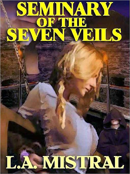 The Seminary of the Seven Veils