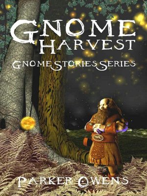 Gnome Harvest