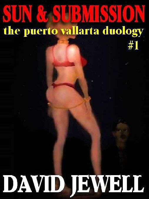 Sun and Submission [The Puerto Vallarta Duology #1]