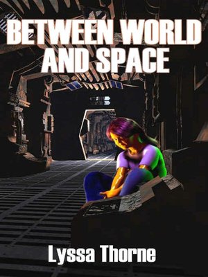 Between World and Space