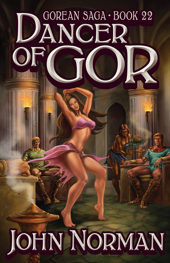 Dancer of Gor (Gorean Saga #22)