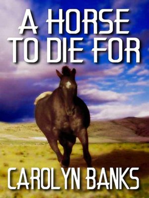 A Horse To Die For