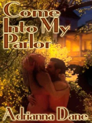 Come Into My Parlor