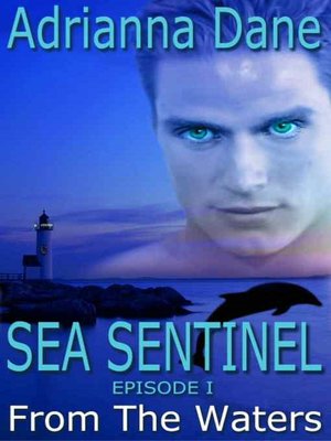From The Waters [Sea Sentinel, Episode I]