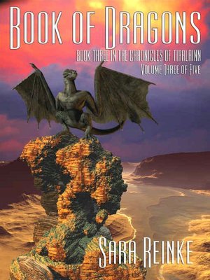 Book of Dragons, Volume 3 of 5 (The Chronicles of Tiralainn Series)