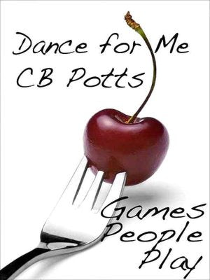 Games People Play: Dance with Me