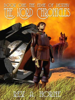 The Edge of Destiny [The Nord Chronicles Book 1]