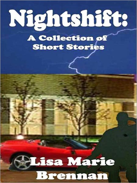 Nightshift: A Collection of Short Stories