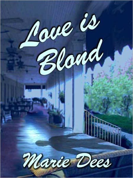 Love is Blond [Cassadaga Mystery, Book 2]