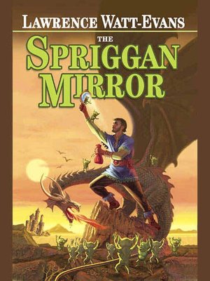 The Spriggan Mirror [Book 7 of the Ethshar Series]