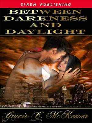 Between Darkness and Daylight