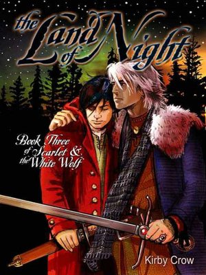 The Land of Night [Scarlet and the White Wolf Book 3]