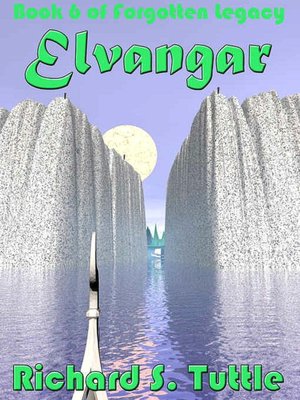 Elvangar [Forgotten Legacy Book 6]