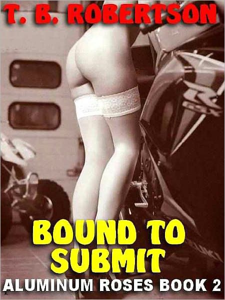 Bound to Submit [Aluminum Roses Book 2]