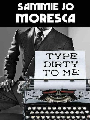 Type Dirty To Me