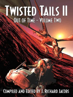 Twisted Tails II [Out of Time Volume 2 of 2]