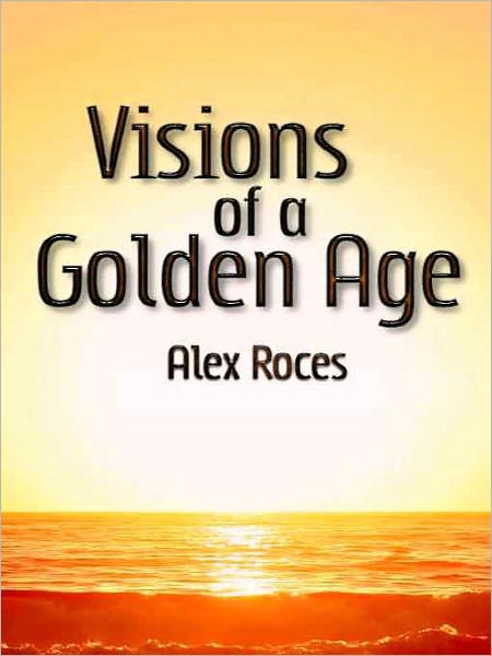 Visions of a Golden Age