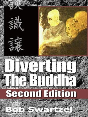 Diverting the Buddha: Second Edition