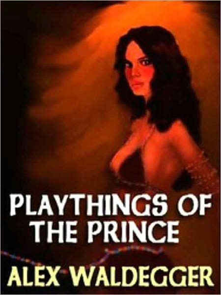 Playthings of the Prince