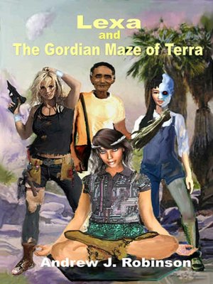 Lexa and the Gordian Maze of Terra