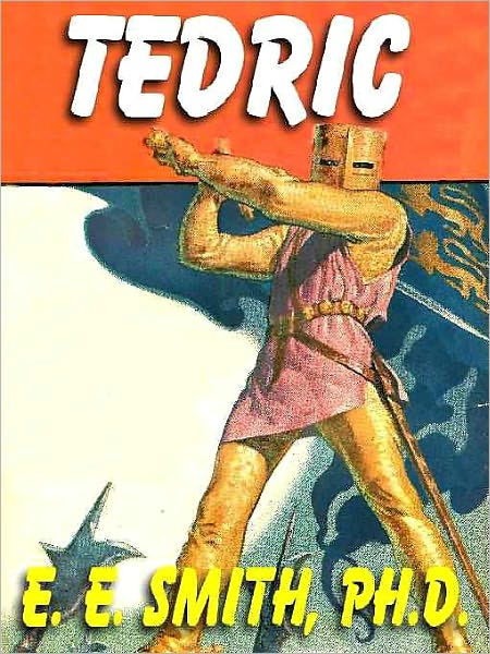 Tedric: The Lost Science-Fantasy Novelette