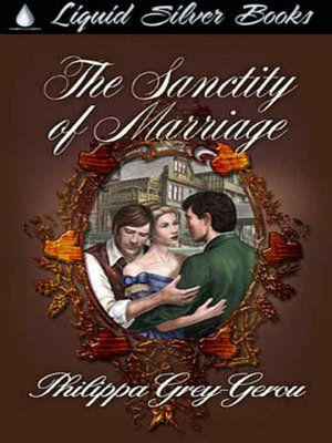 The Sanctity of Marriage