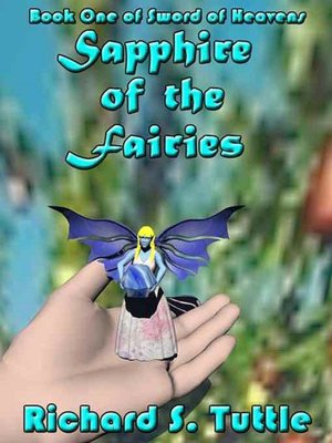 Sapphire of the Fairies [Sword of Heavens Book 1]