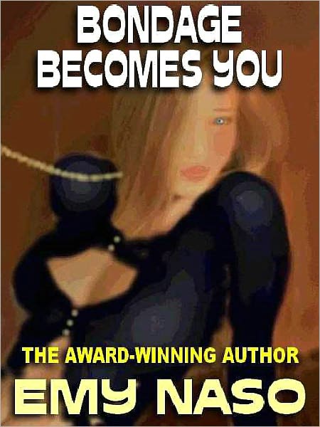 Bondage Becomes You